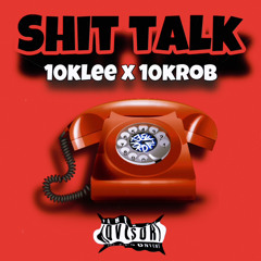 shit talk (-10klee feat.10krob)
