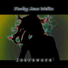 Funky Jazz Waltz
