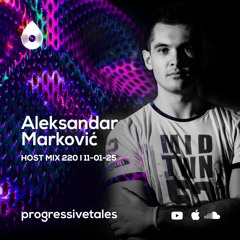 220 Host Mix I Progressive Tales with Aleksandar Marković