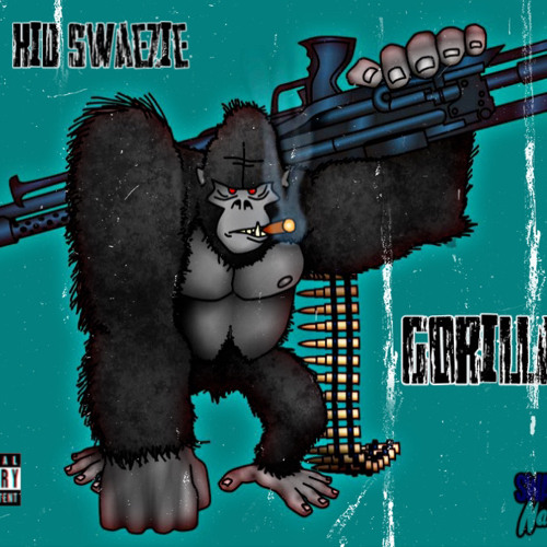 KidSwaezie Gorilla”s