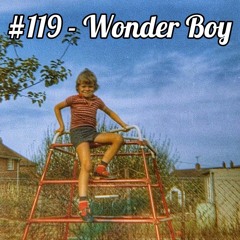#119 - Wonder Boy Vinyl Podcast