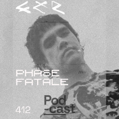 CLR Podcast 412 I Phase Fatale