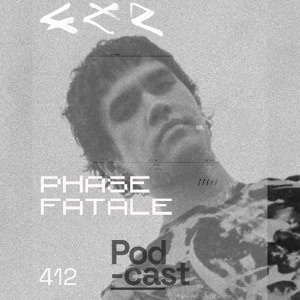 CLR Podcast 412 I Phase Fatale