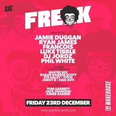 Freak Mad Friday - Friday 23rd December 2022