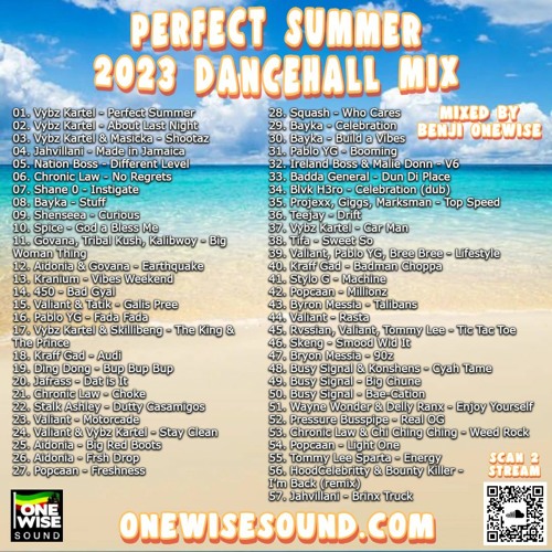 Stream Perfect Summer 2023 Dancehall Mix by Benji OneWise