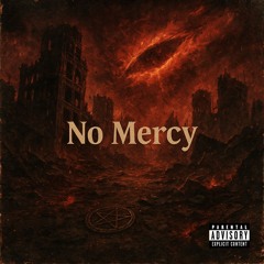No Mercy