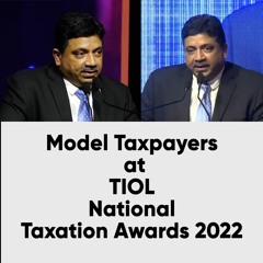 Model Taxpayers’ At TIOL National Taxation Awards 2022  TNFM Dr PTR Palanivel Thiaga Rajan