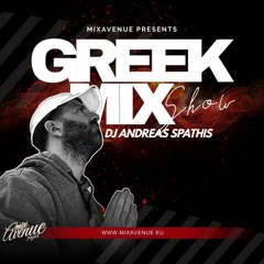 Greek mix Show - Dj Andreas Spathis (March 2024 Vol 3)