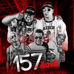 157 de Xoxota (feat. Biel Xcamoso, MC Rima & MC Dennis & Maneiro na Voz)