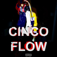 Cinco Flow - CeeMoney Slapz