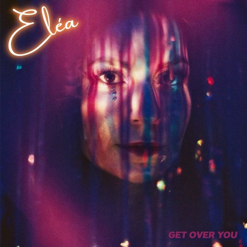 Get Over You (Éléa)