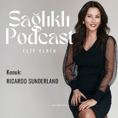 Sağlıklı Podcast: Manage Your Energy