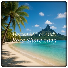 Bora Shore 2025