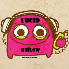 Lucid Dreamer (Prod ByRome) - KeeLow