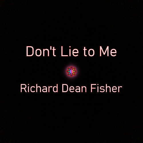 Don't Lie to Me