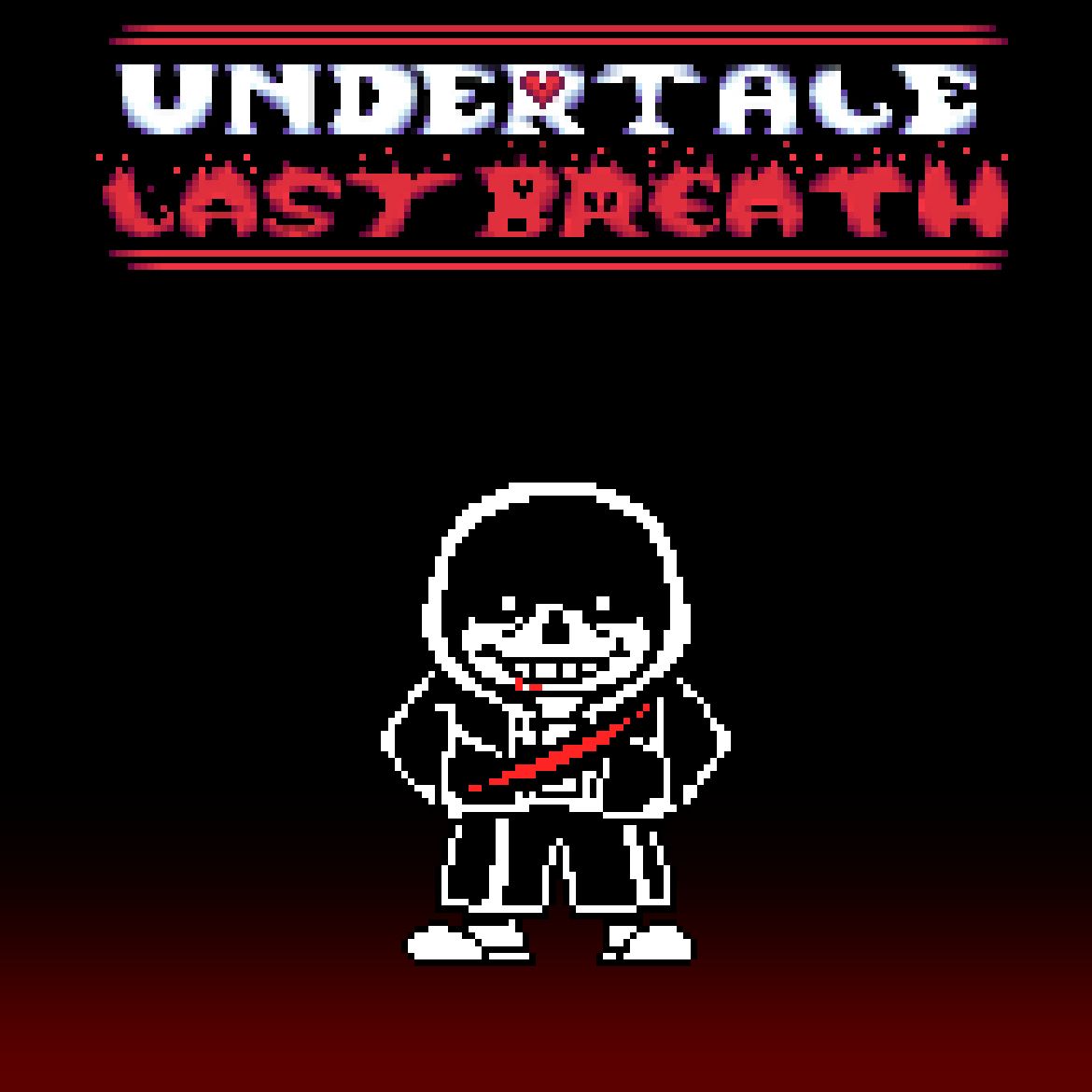 Sii mai Undertale Last Breath: Phase 2B ~ The Murder (unofficiale)