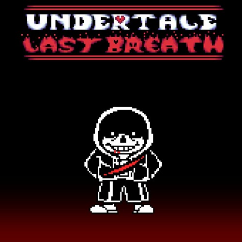 Stream Fixeddrake41 Listen To Undertale Last Breath Fandom Play List Playlist Online For Free On Soundcloud Stream Fixeddrake41 Listen To Undertale Last Breath Fandom Play List Playlist Online For Free On Soundcloud