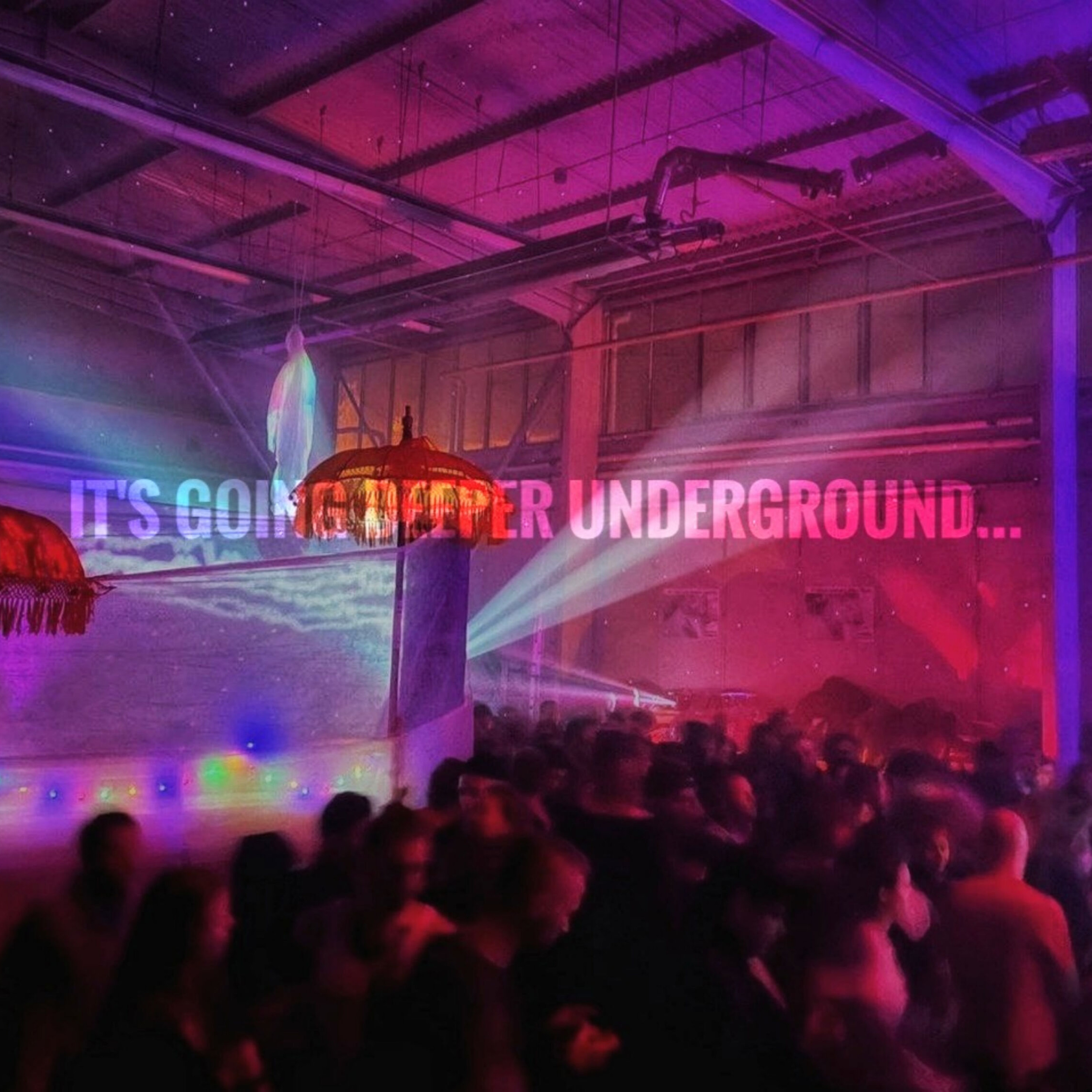 its going deeper underground... DJ Set episode artwork