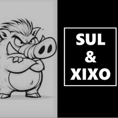 SUL & XIXO
