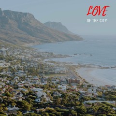 Love Of The City