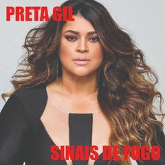 Preta Gil - Sinais De Fogo (Dinho Alves Remix)