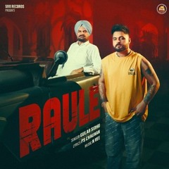 Raule - Gulab Sidhu | Sidhu Moose Wala | New Punjabi Songs 2024 | Latest Punjabi Songs 2024