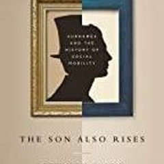 PDF book The Son Also Rises: Surnames and the History of Social Mobility (The Princeton Economic