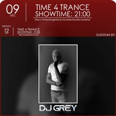 Time4Trance 347 - Part 2 (Guestmix by Dj Grey)