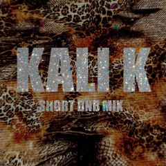 KALI K| SHORT DNB MIX