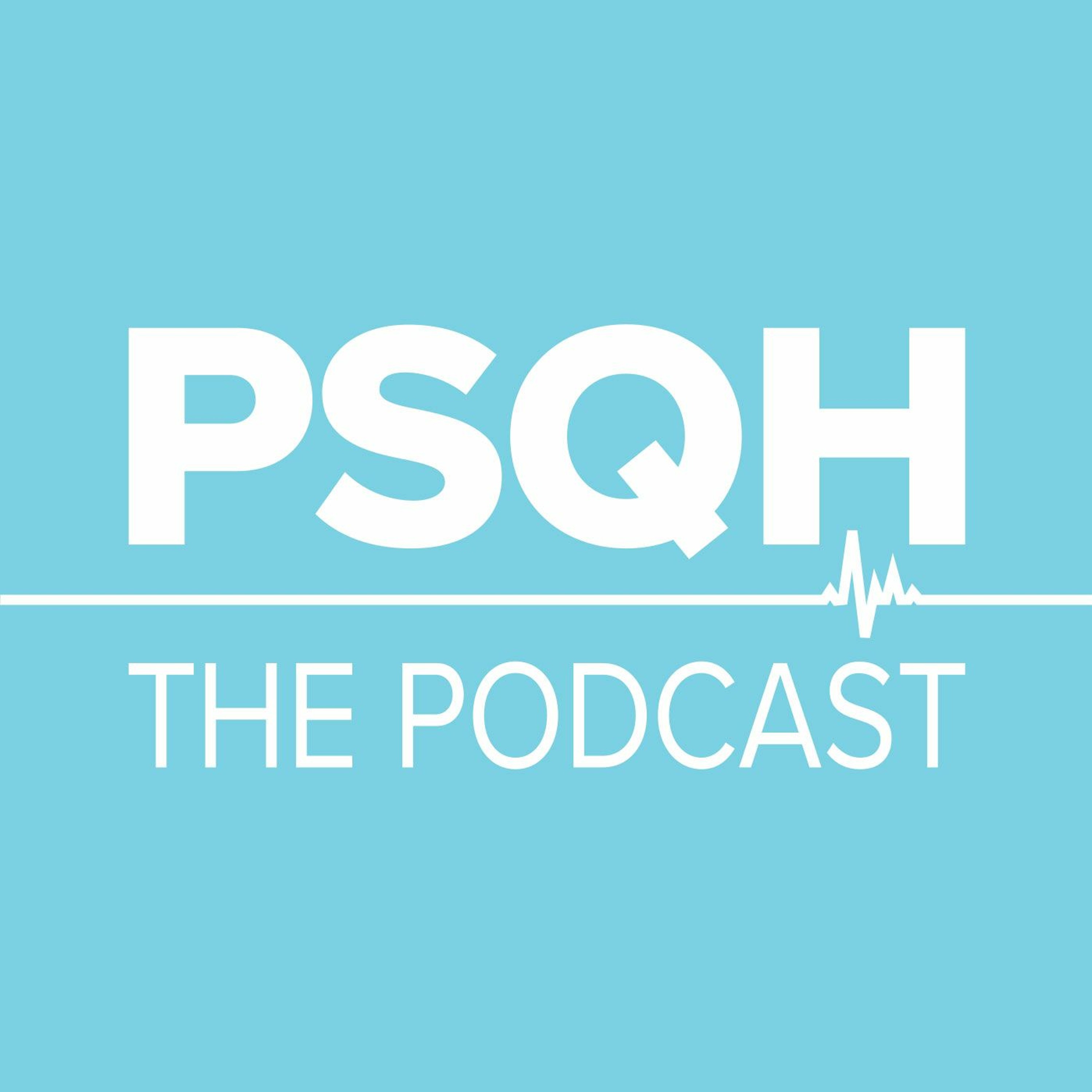 PSQH: The Podcast