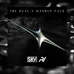 REAL V x SKV - THE DUAL V MASHUP PACK