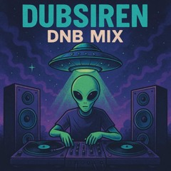 DUBSIRENFM||OMG_ITS_DUB DNB MIX [MIDWEEK MAYHEM:BASS OVERDOSE]