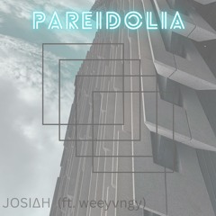 Pareidolia (ft. weeyvngy)
