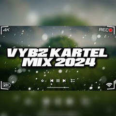 Vybz Kartel Mix - King Effect | Vybz Kartel Best Gyal Songs | Bedroom Dancehall Mix 2024