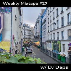 Weekly Mixtape #27 w/ Daps | 25.02.2024
