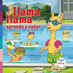 ACCESS KINDLE 📁 Llama, Llama aprende a nadar / Llama Llama Learns to Swim (Spanish E