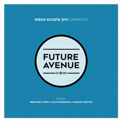 Diego Acosta (UY) - Campeche (Sebastian Campo Remix) [Future Avenue]