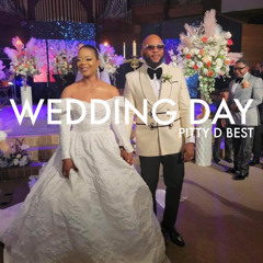 Pitty D Best - Wedding Day | Liberian Music 2022