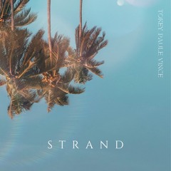 strand (paule & tokey & VINCE)