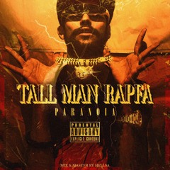 PARANOIA - TALL MAN RAPFA.mp3