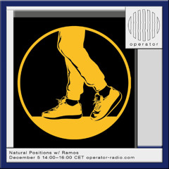 Natural Positions w/ Ramos - 5th December 2025