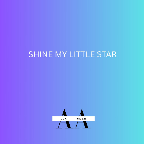 Shine my Little Star