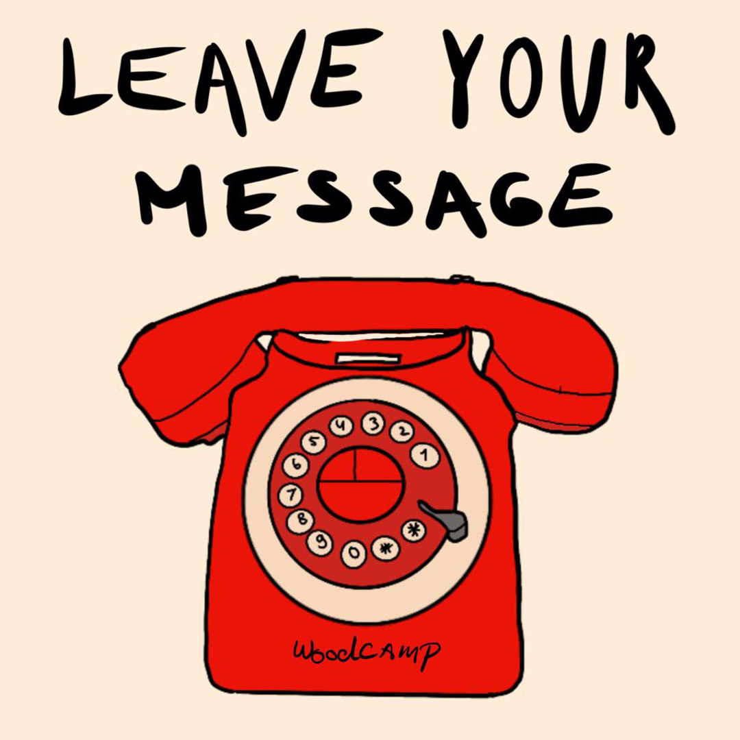 Stream Leave Your Message by Woodcamp | Listen online for free on ...
