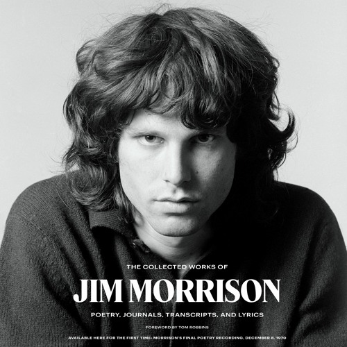 THE COLLECTED WORKS OF JIM MORRISON by Jim Morrison