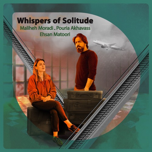 Whispers of Solitude | دوری دیدار