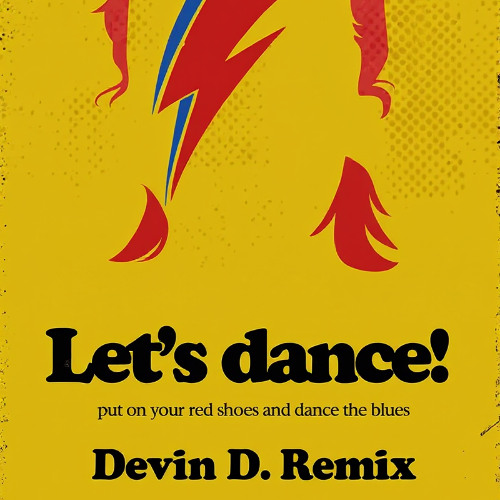 Let's Dance - Devin D. (Bowie) Synth Remix