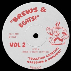 Brews & Beats 002: Odessian B2B Dommie Live @ Good Company