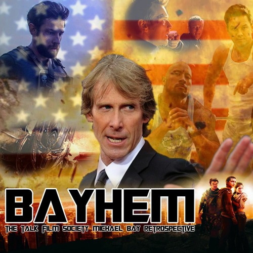 Stream Bayhem Episode 3 Armageddon By Talk Film Society Podcast Network Listen Online For Free On Soundcloud