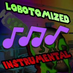 Lobotomized Instumental