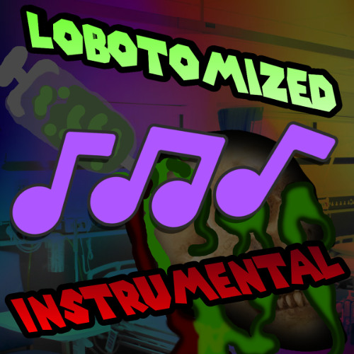 Lobotomized Instumental
